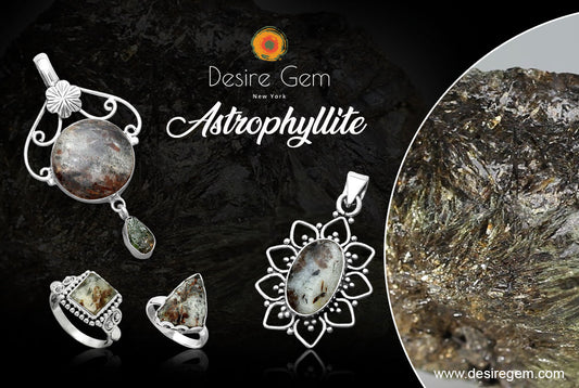 Natural Astrophyllite Gemstone Properties & Sterling Silver Jewelry | Desiregem