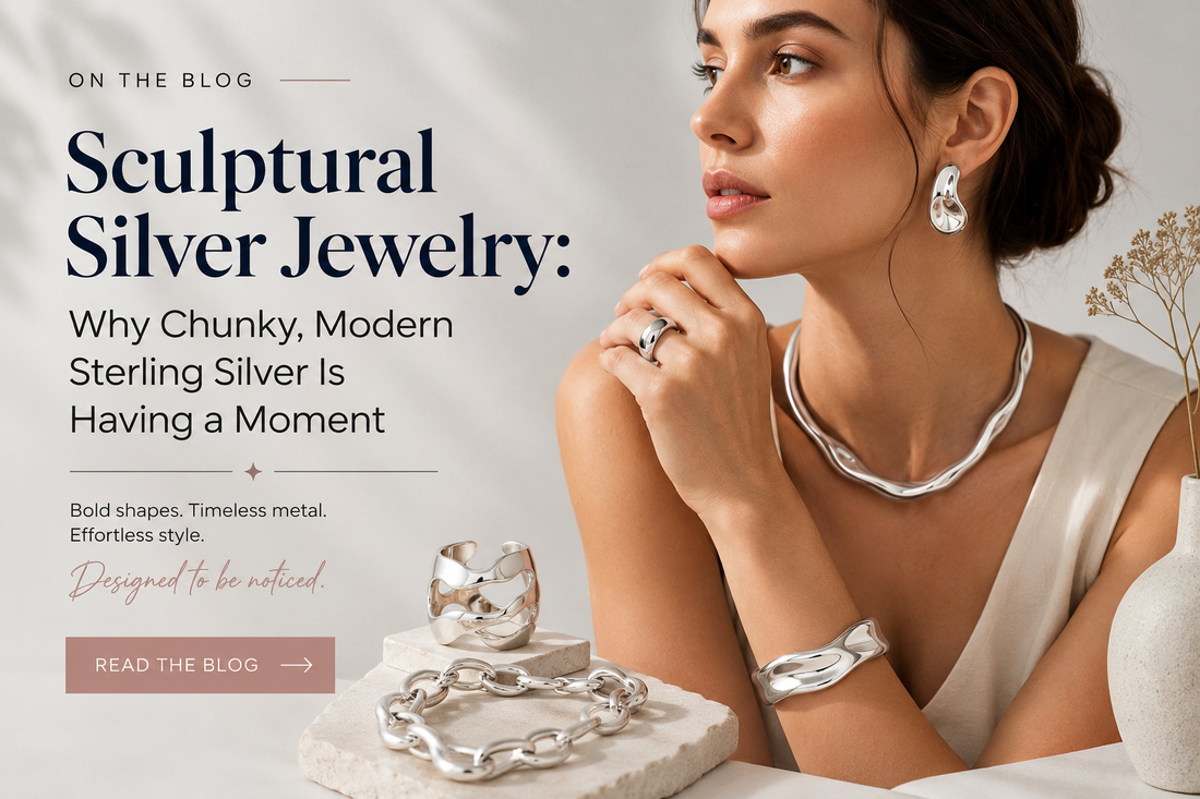 Sculptural Silver Jewelry: Why Chunky, Modern Sterling Silver Is Having a Moment